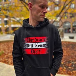 Hardcore Hooded Sweater 'Hardcore Till I Die'